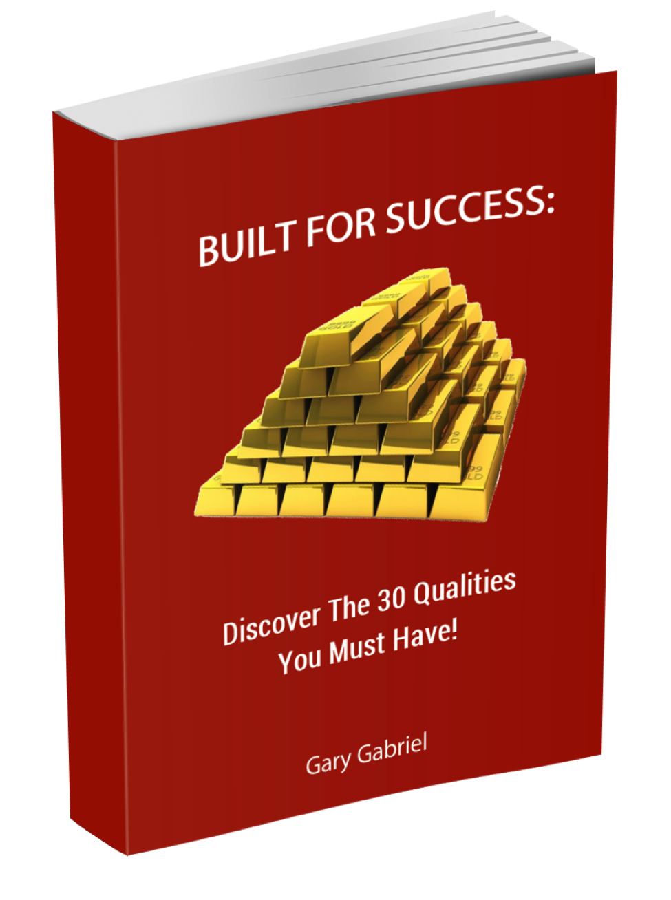 Book Image for Built For Success: Discover The 30 Qualities You Must Have